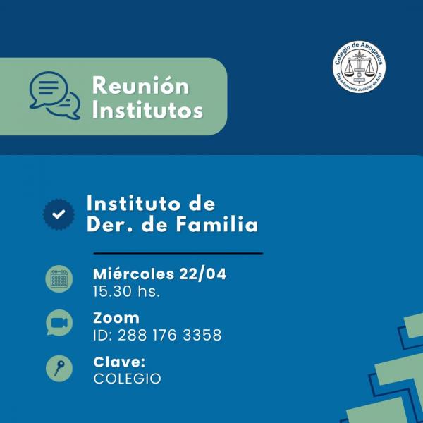 Reunión del Instituto de Derecho de Familia