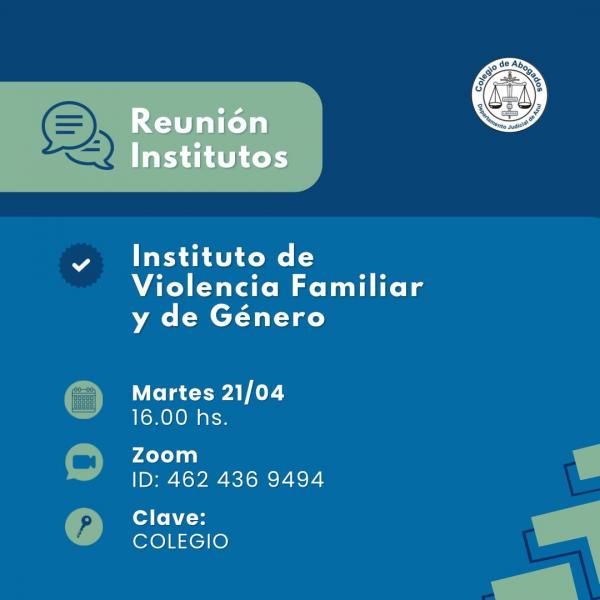 Reunión del Instituto de Violencia Familiar y de Género