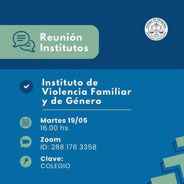 Reunión del Instituto de Violencia Familiar y de Género
