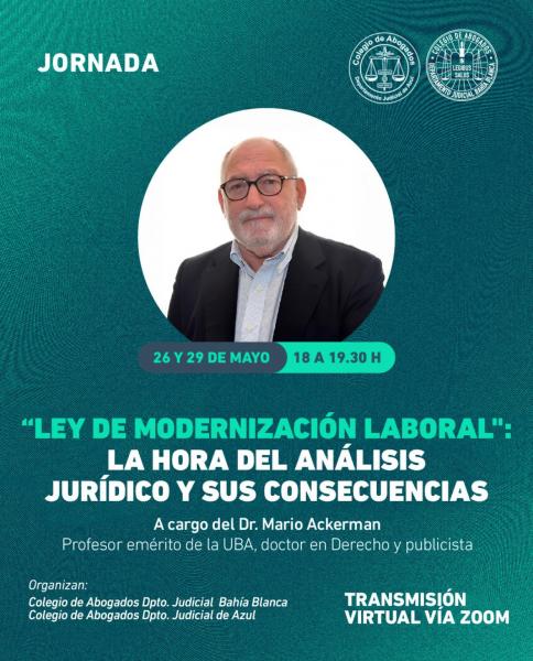 Jornada "Ley de modernización Laboral": La hora del análisis jurídico y sus consecuencias