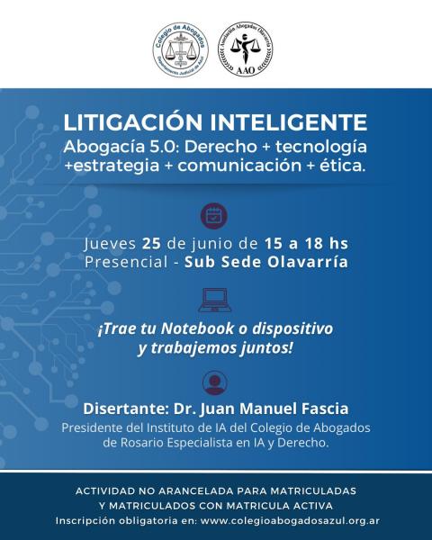 LITIGACIÓN INTELIGENTE Abogacía 5.0: Derecho + tecnología + estrategia + comunicación + ética