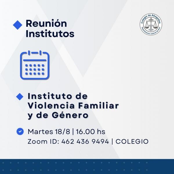Reunión del Instituto de Violencia Familiar y de Género