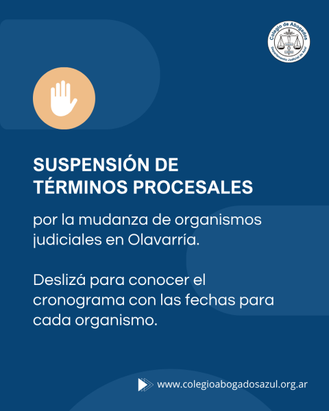 Suspensión de términos procesales por la mudanza de organismos judiciales en Olavarría
